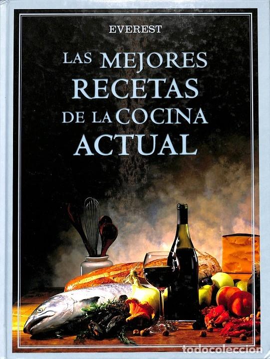 Livres d'occasion: LAS MEJORES RECETAS COCINA ACTUAL - TEUBNER, C. / WOLTER, A. - Everest 1999