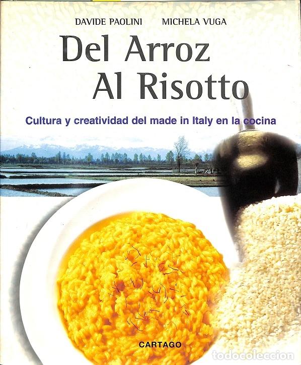Gebrauchte B&uuml;cher: DEL ARROZ AL RISOTTO - PAOLINI, D./VUGA, M. - MONDADORI - 2000 - CARTAGO