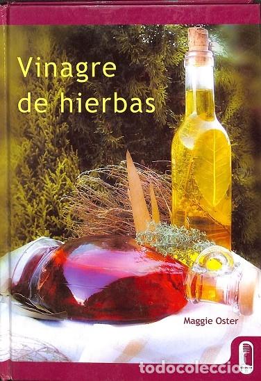 Libri di seconda mano: VINAGRE DE HIERBAS - OSTER, MAGGIE - Paidotribo - 2006 - CONSERVAS