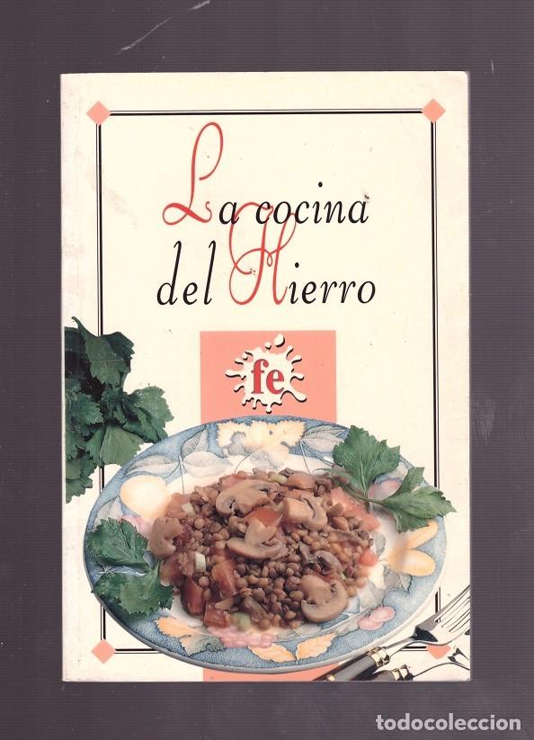 Libros de segunda mano: LA COCINA DEL HIERRO. - Foto 1