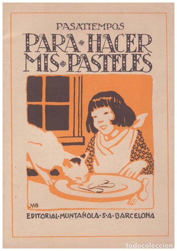 Libros de segunda mano: PASATIEMPOS PARA HACER MIS PASTELES