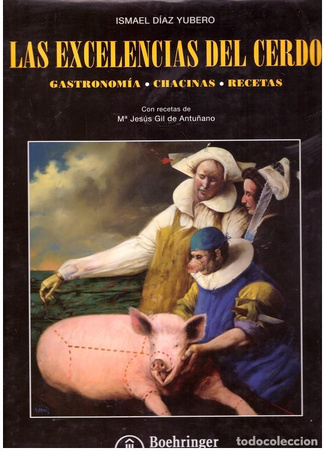 Libros de segunda mano: LAS EXCELENCIAS DEL CERDO - Foto 1