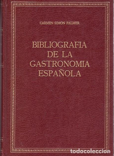 Libros de segunda mano: BIBLIOGRAFIA DE LA GASTRONOMIA ESPA&Ntilde;OLA