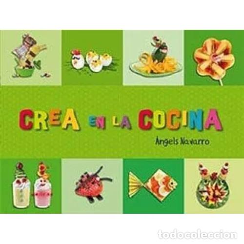 Second hand books: Crea en la Cocina - &Agrave;ngels Navarro - C&iacute;rculo Imaginarium - Crea con