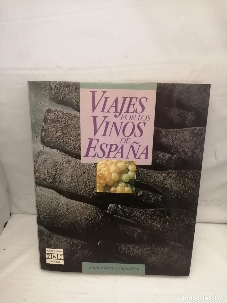 Gebrauchte B&uuml;cher: Viajes por los vinos de Espa&ntilde;a (Primera edici&oacute;n, tapa dura)