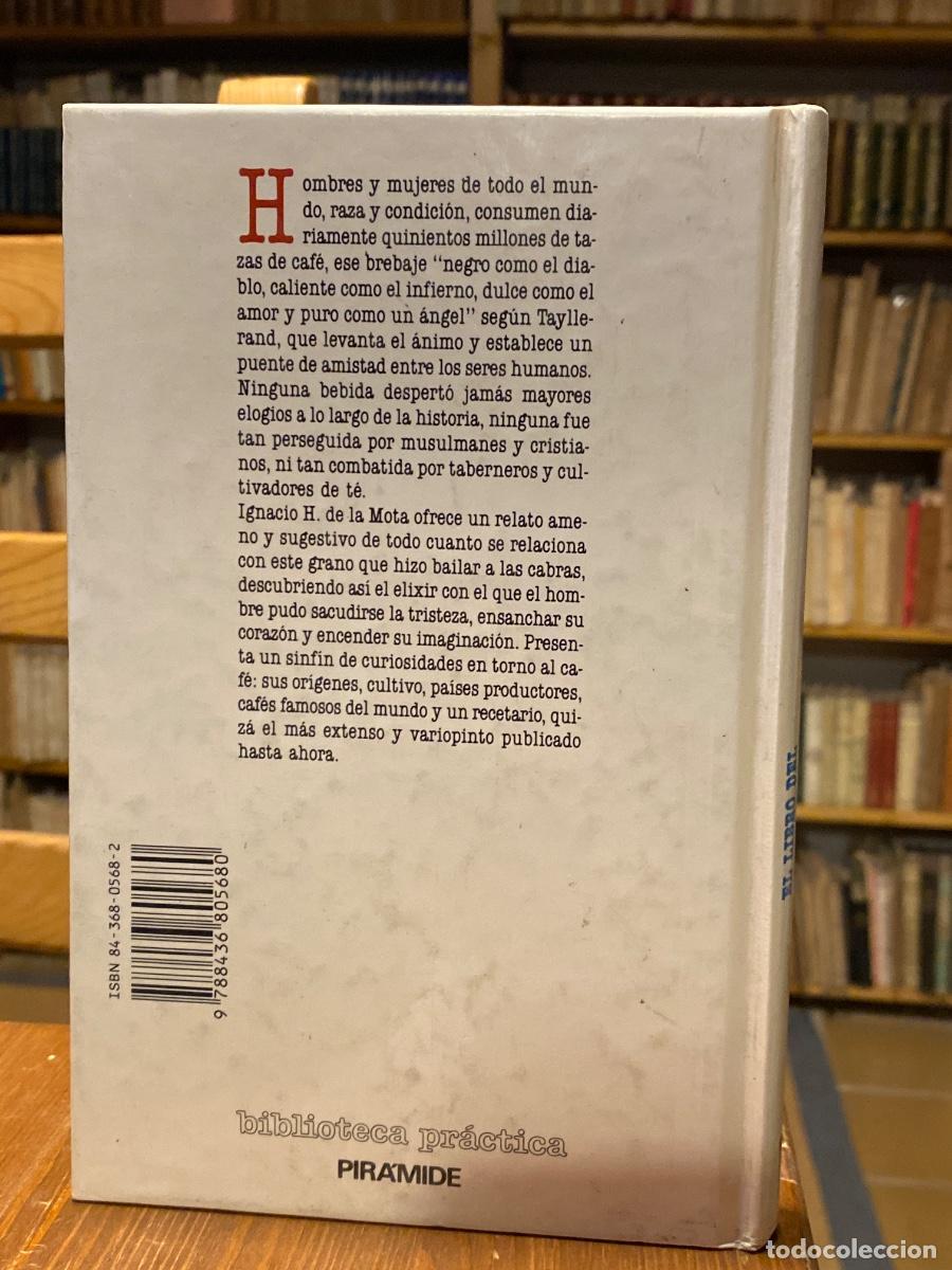Libros de segunda mano: EL LIBRO DEL CAFE. IGNACIO H. LA MOTA - Foto 2