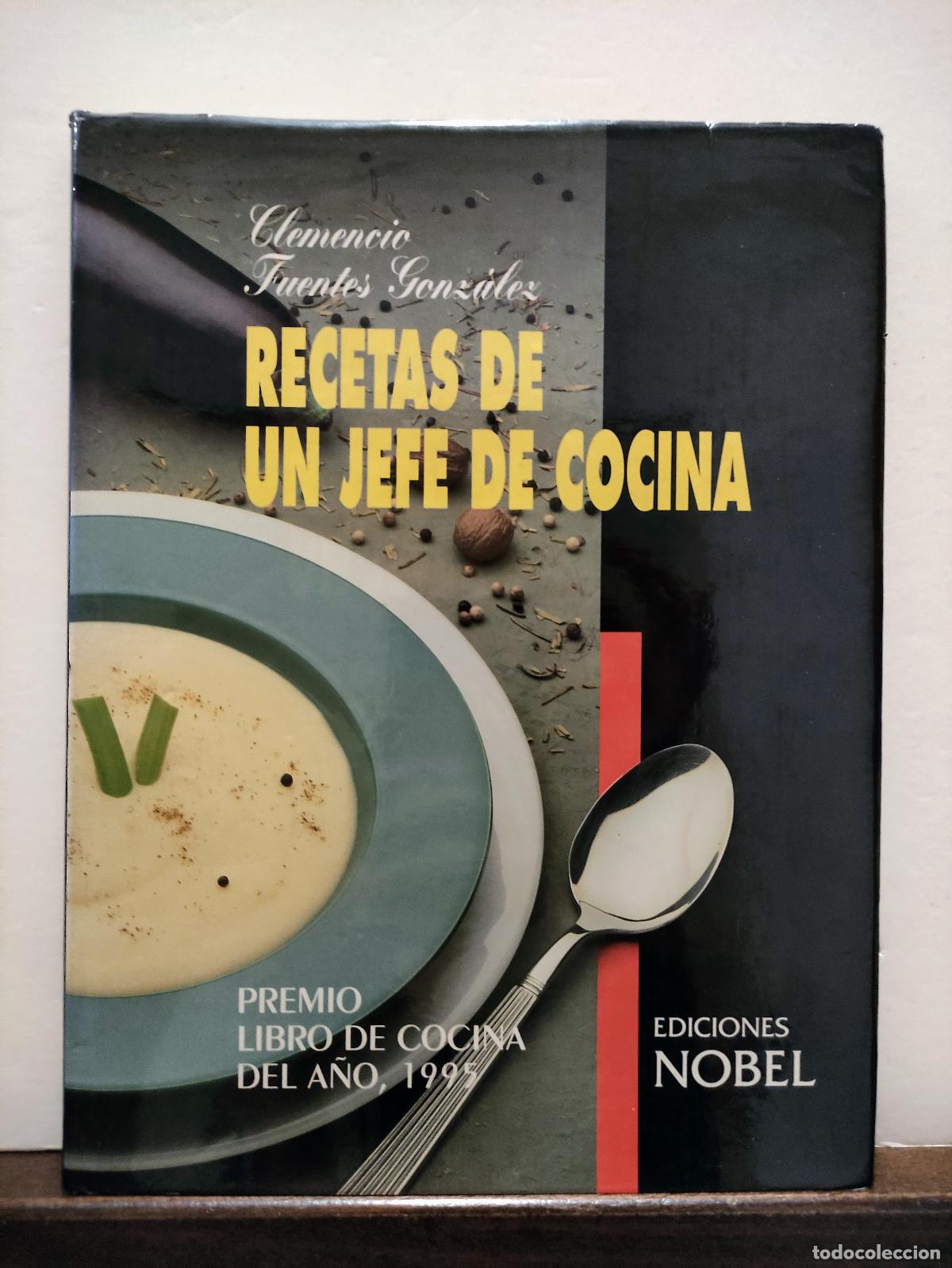 Gebrauchte B&uuml;cher: RECETAS DE UN JEFE DE COCINA - CLEMENCIO FUENTES GONZALEZ