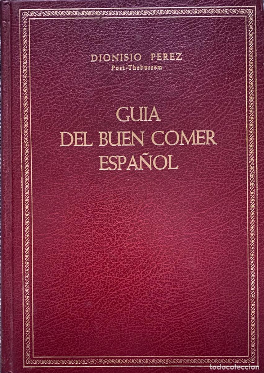 Libros de segunda mano: Gu&iacute;a del buen comer espa&ntilde;ol - Foto 1