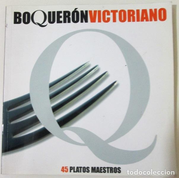Gebrauchte B&uuml;cher: AA.VV. - BOQUERON VICTORIANO. 45 Platos Maestros