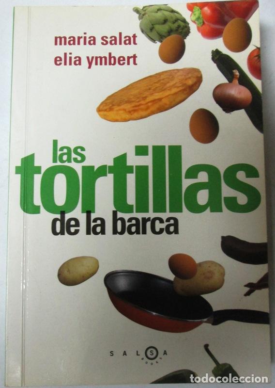 Gebrauchte B&uuml;cher: SALAT, Mar&iacute;a y YMBERT, Elia - LAS TORTILLAS DE LA BARCA