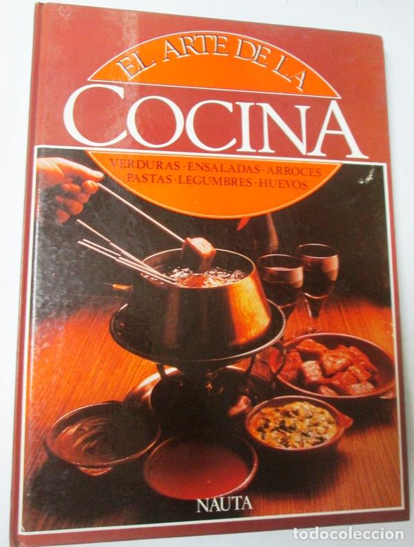 Gebrauchte B&uuml;cher: CAMPS CARDONA, M. Dolores - El Arte de la Cocina. VERDURAS-ENSALADAS-ARROCES-PASTAS-LEGUMBRES-HUEVOS