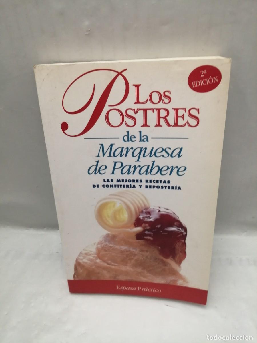 Libros de segunda mano: LOS POSTRES DE LA MARQUESA DE PARABERE - Foto 1