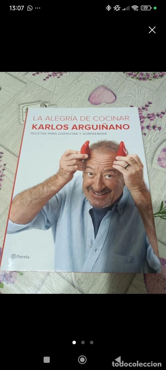 Gebrauchte B&uuml;cher: ​LIBRO KARLOS ARGUI&Ntilde;ANO - LA ALEGR&Iacute;A DE COCINAR - &iexcl;FIRMADO Y DEDICADO