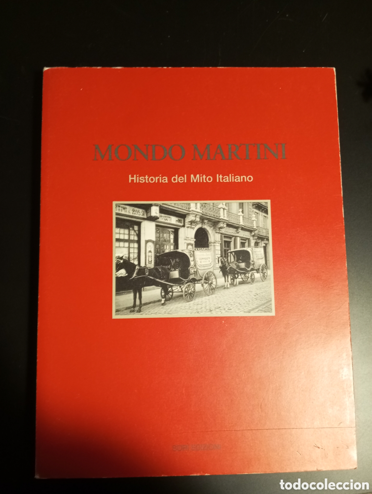 Libros de segunda mano: Libro Historia del Mito Martini