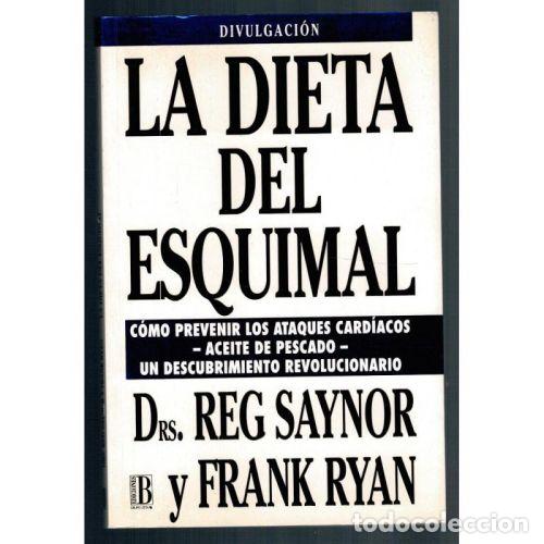 Livros em segunda m&atilde;o: LA DIETA del ESQUIMAL - REG SAYNOR/FRANK RYAN - Sin Especificar