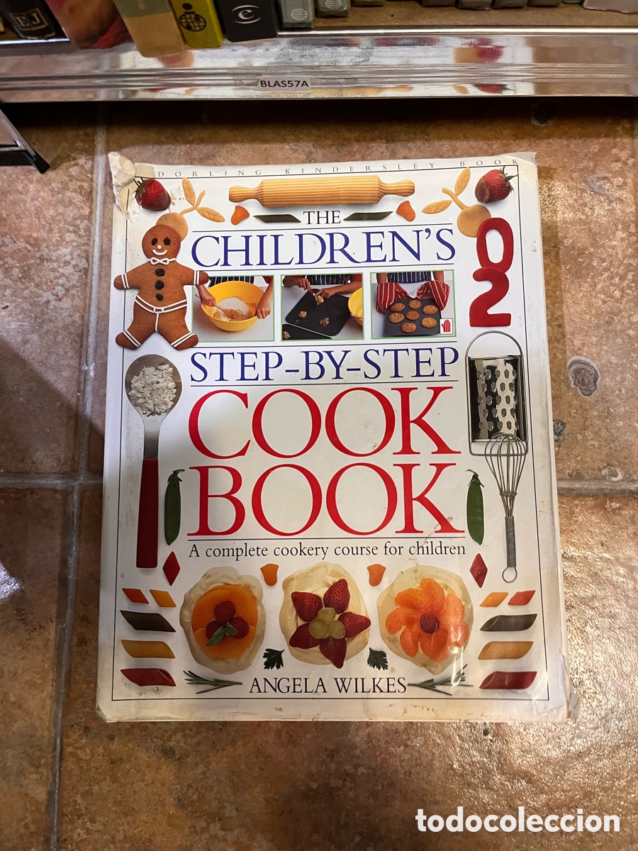 Second hand books: BLAS57A A complete cookery course for children THE CHILDREN'S STEP-BY-STEP COOK BOOK