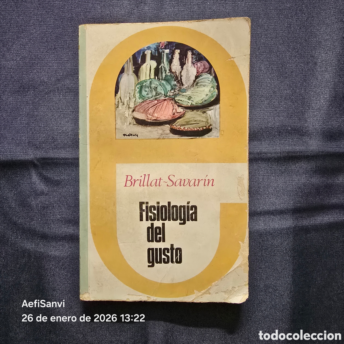Second hand books: FISIOLOG&Iacute;A DEL GUSTO (BRILLAT-SAVARIN)