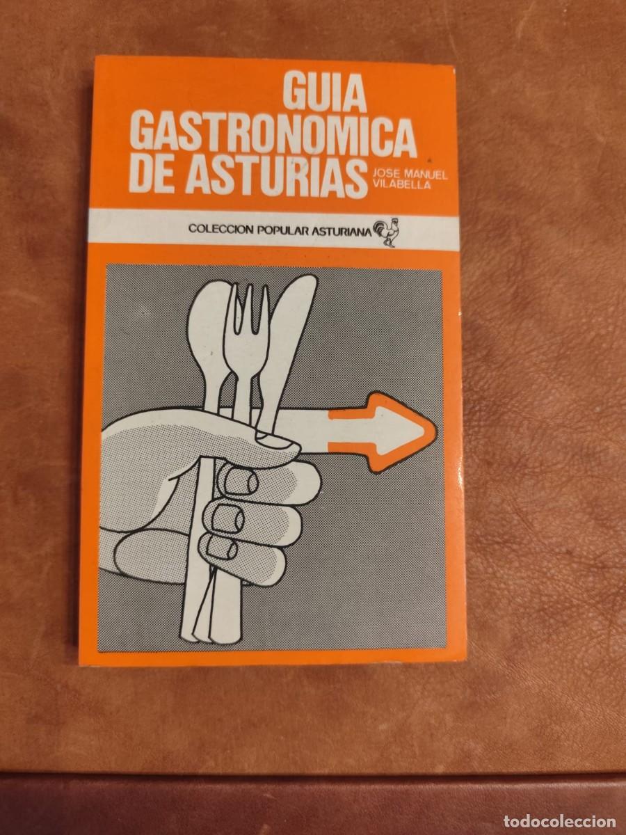 Gebrauchte B&uuml;cher: Jose Manuel Vilabella. GU&Iacute;A GASTRON&Oacute;MICA DE ASTURIAS.