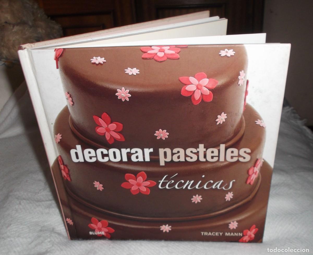 Livres d'occasion: decorar pasteles tecnicas tracey mann a&ntilde;o 2013
