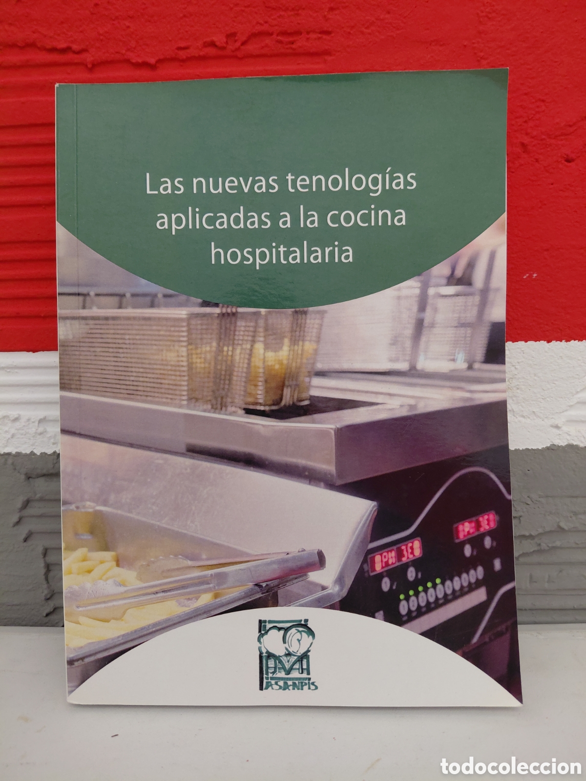 Livres d'occasion: Las nuevas tecnolog&iacute;as aplicadas a la cocina hospitalaria
