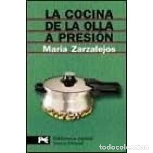 Libri di seconda mano: La Cocina de la Olla a Presi&oacute;n - Maria Zarzalejos - Alianza Editorial - 2005, 1&ordf; ed. - Bolsillo, Esp