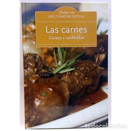 Libri di seconda mano: LAS CARNES. GUISOS y CALDERETAS - IN&Eacute;S y SIMONE ORTEGA - Sin Especificar