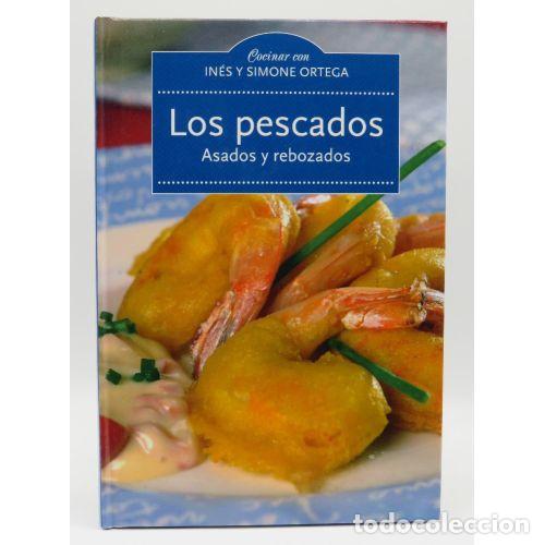 Libri di seconda mano: LOS PESCADOS. ASADOS y REBOZADOS - IN&Eacute;S y SIMONE ORTEGA - Sin Especificar