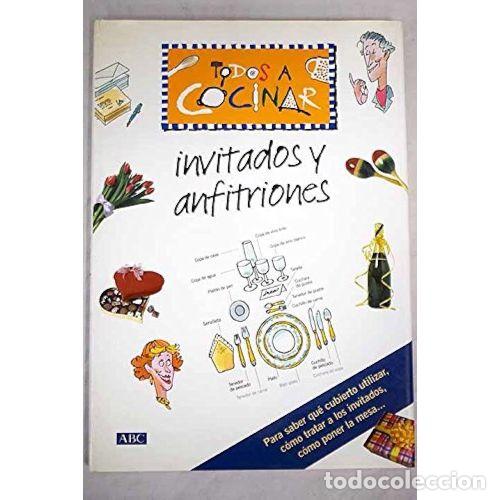 Second hand books: Todos a Cocinar Invitados y Anfitriones - Abc - Editorial Sin Especificar