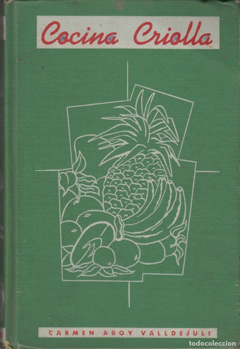Livres d'occasion: COCINA CRIOLLA. CARMEN ABOY. GASTRONOM&Iacute;A. AEB
