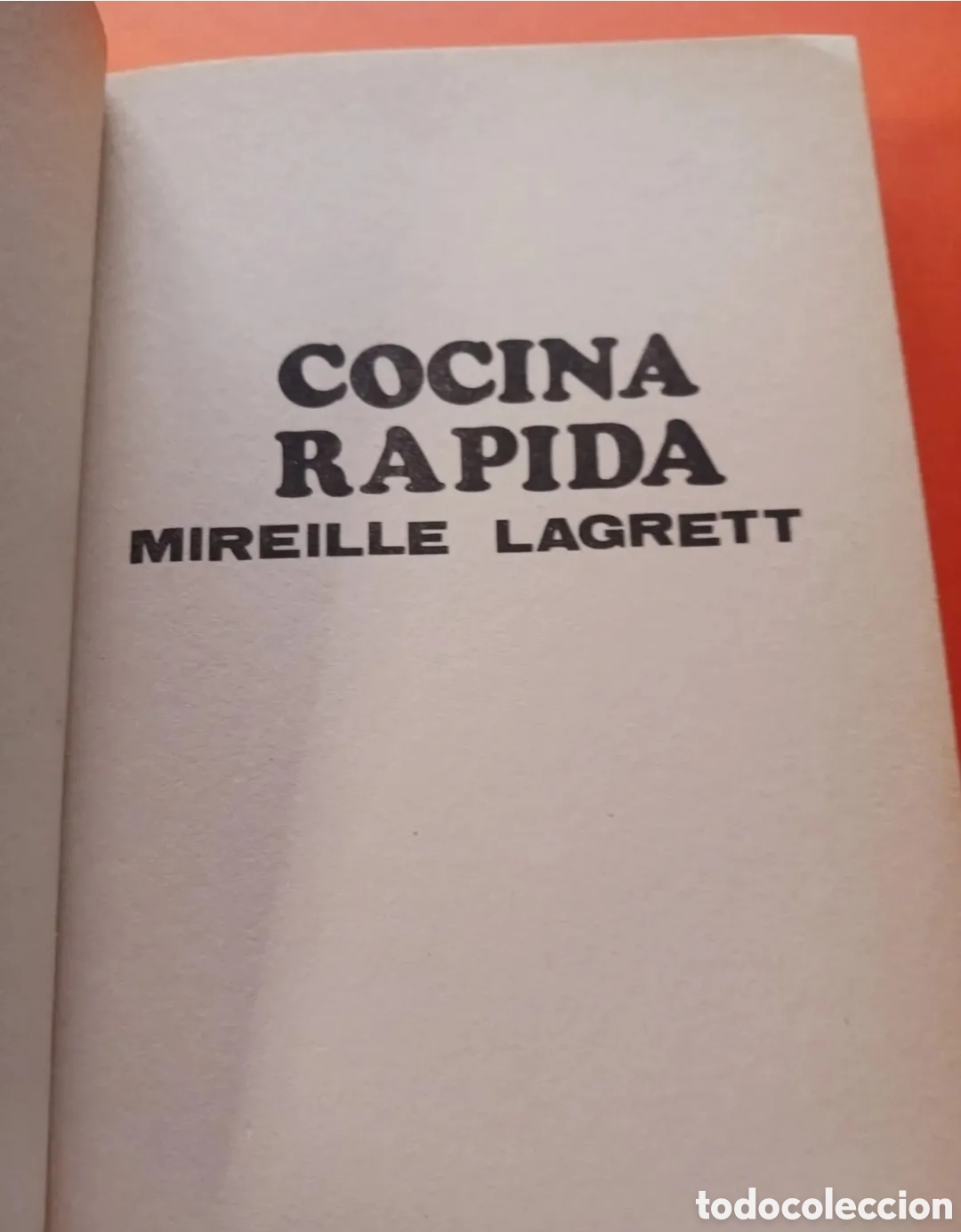 Libros de segunda mano: Libro, Cocina R&aacute;pida. MIRELLE LAGRETT. - Foto 2