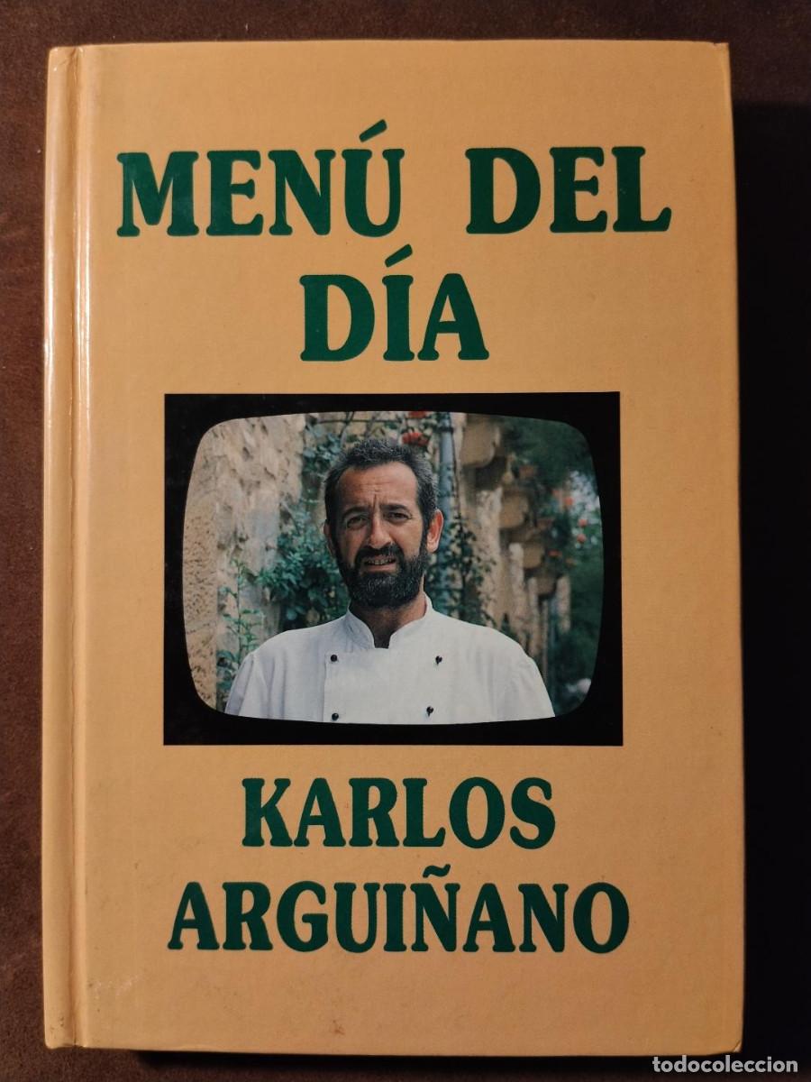 Libros de segunda mano: Men&uacute; del D&iacute;a &ndash; Karlos Argui&ntilde;ano &ndash; Libro de recetas - Foto 1