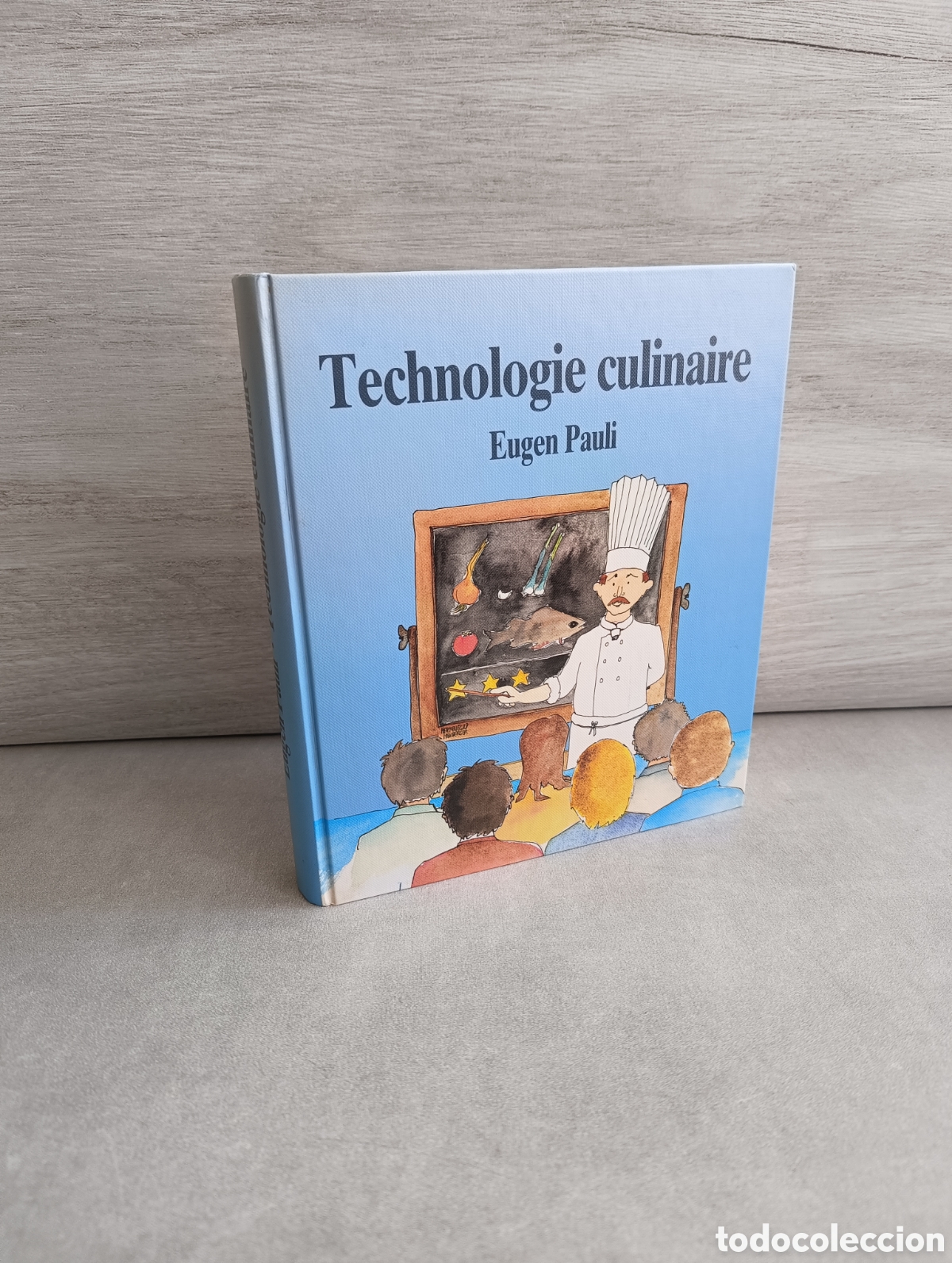 Gebrauchte B&uuml;cher: Technologie Culinaire. Eugen Pauli.
