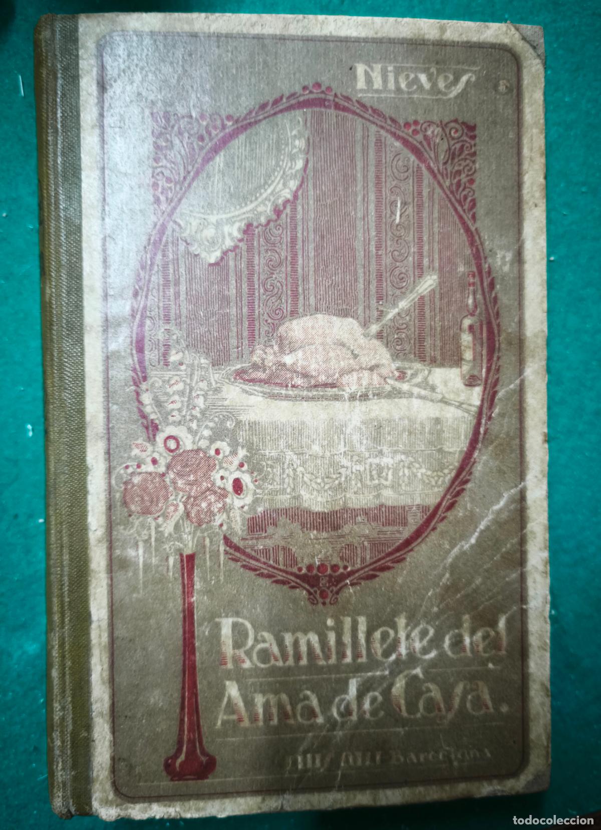 Livres d'occasion: Libro de cocina principios S.XX Ramillete del ama de casa, Nieves. Luis Gil Barcelona