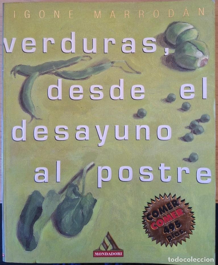 Libros de segunda mano: VERDURAS, DESDE EL DESAYUNO AL POSTRE. - MARRODAN, Igone.