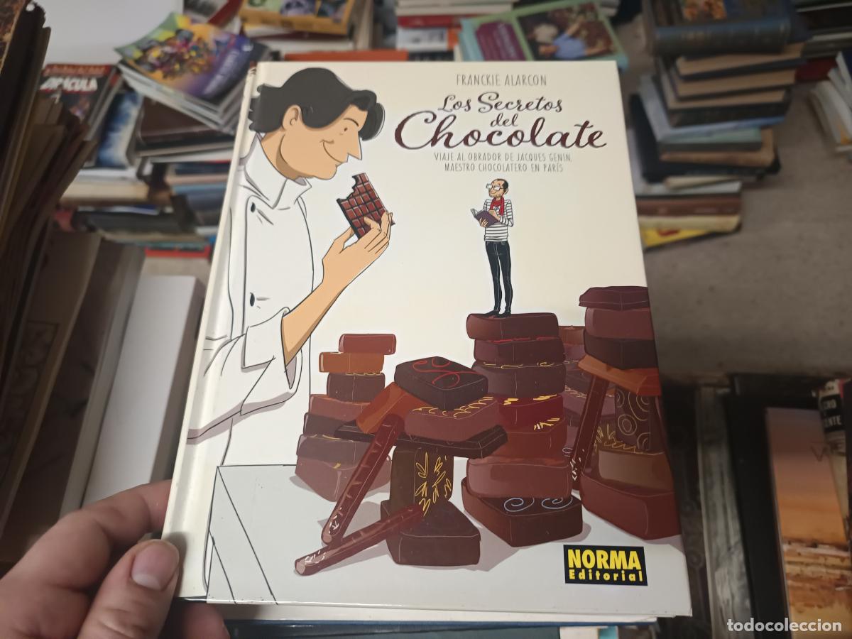 Libros de segunda mano: LOS SECRETOS DEL CHOCOLATE . VIAJE AL OBRADOR DE JACQUES GENIN . FRANCKIE ALARCON . NORMA . 2016