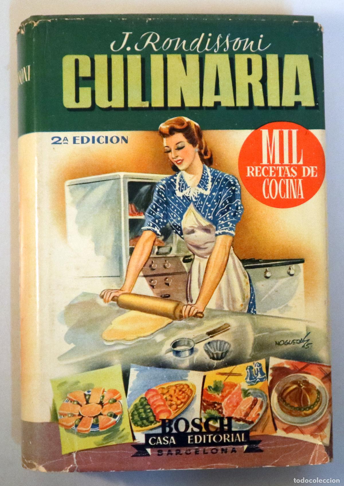 Second hand books: RONDISSONI, Jos&eacute; - CULINARIA. NUEVO TRATADO DE COCINA. Mil recetas de cocina,reposter&iacute;a y pasteler&iacute;a