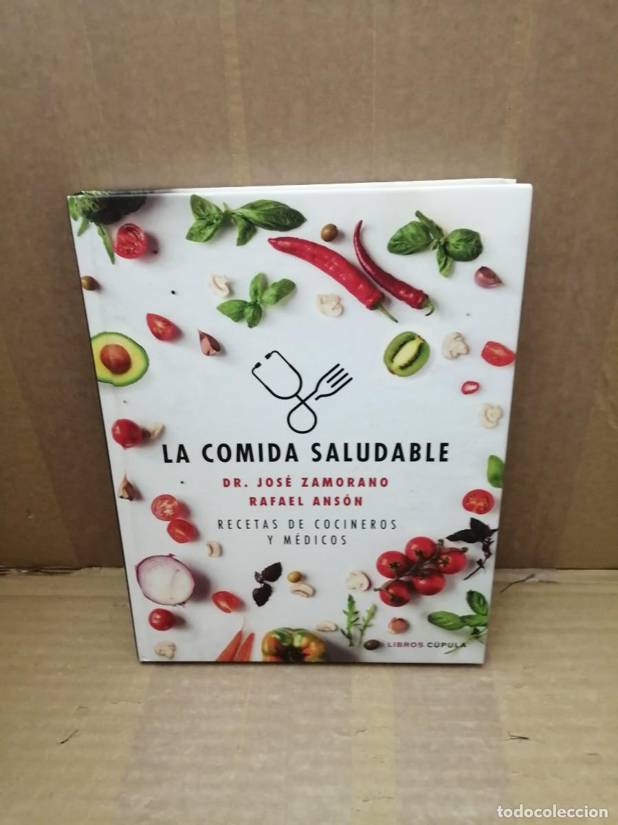 Gebrauchte B&uuml;cher: LA COMIDA SALUDABLE: Recetas de Cocineros y M&eacute;dicos (Primera edici&oacute;n, tapa dura)