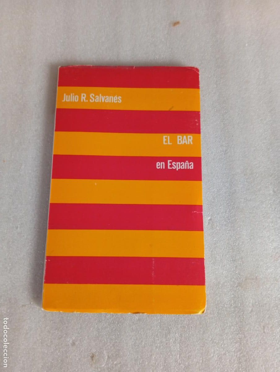 Libros de segunda mano: EL BAR EN ESPA&Ntilde;A - Julio R. Salvan&eacute;s