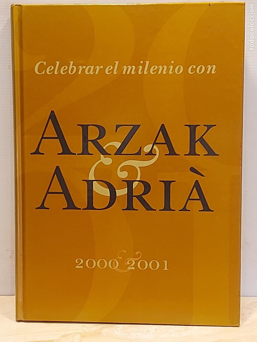 Libros de segunda mano: CELEBRAR EL MILENIO CON ARZAK & ADRI&Agrave; / 2000 & 2001 / ED: PEN&Iacute;NSULA / DE OCASI&Oacute;N