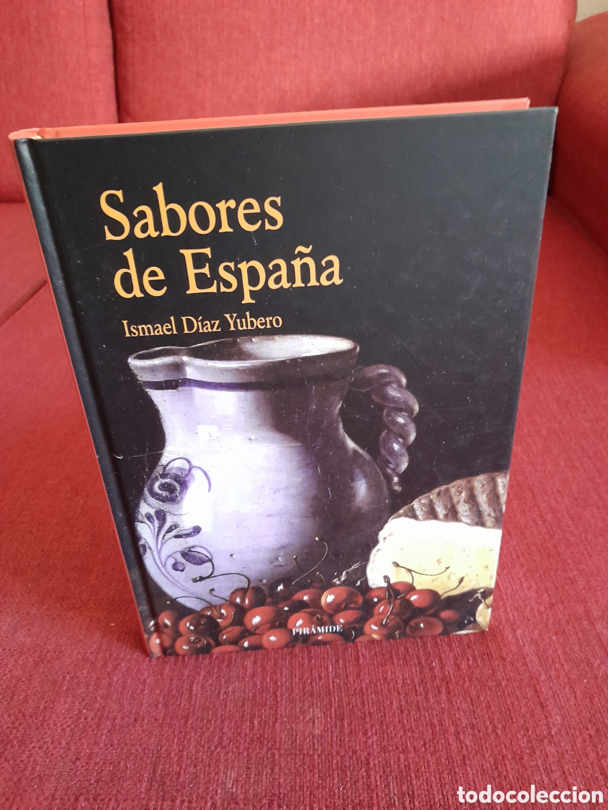 Libros de segunda mano: -Sabores de Espa&ntilde;a.Ismael D&iacute;az Yubero.