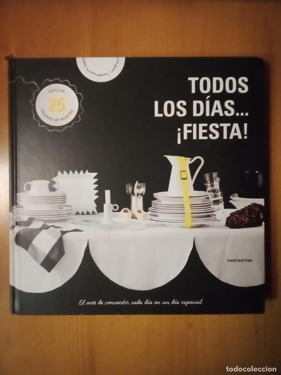 Libros de segunda mano: TODOS LOS DIAS FIESTA, FANTASTISK