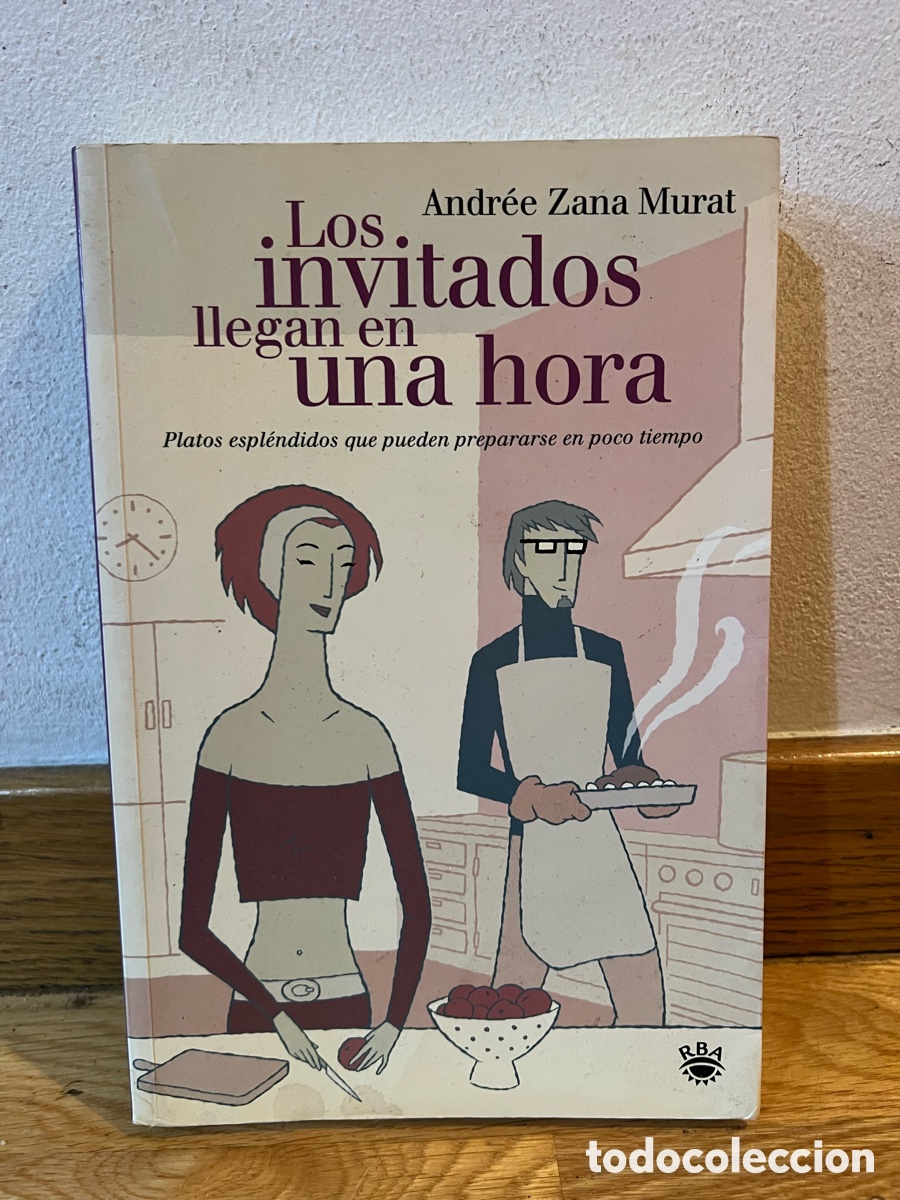 Libros de segunda mano: Andr&eacute;e Zana Murat Los invitados llegan en una hora