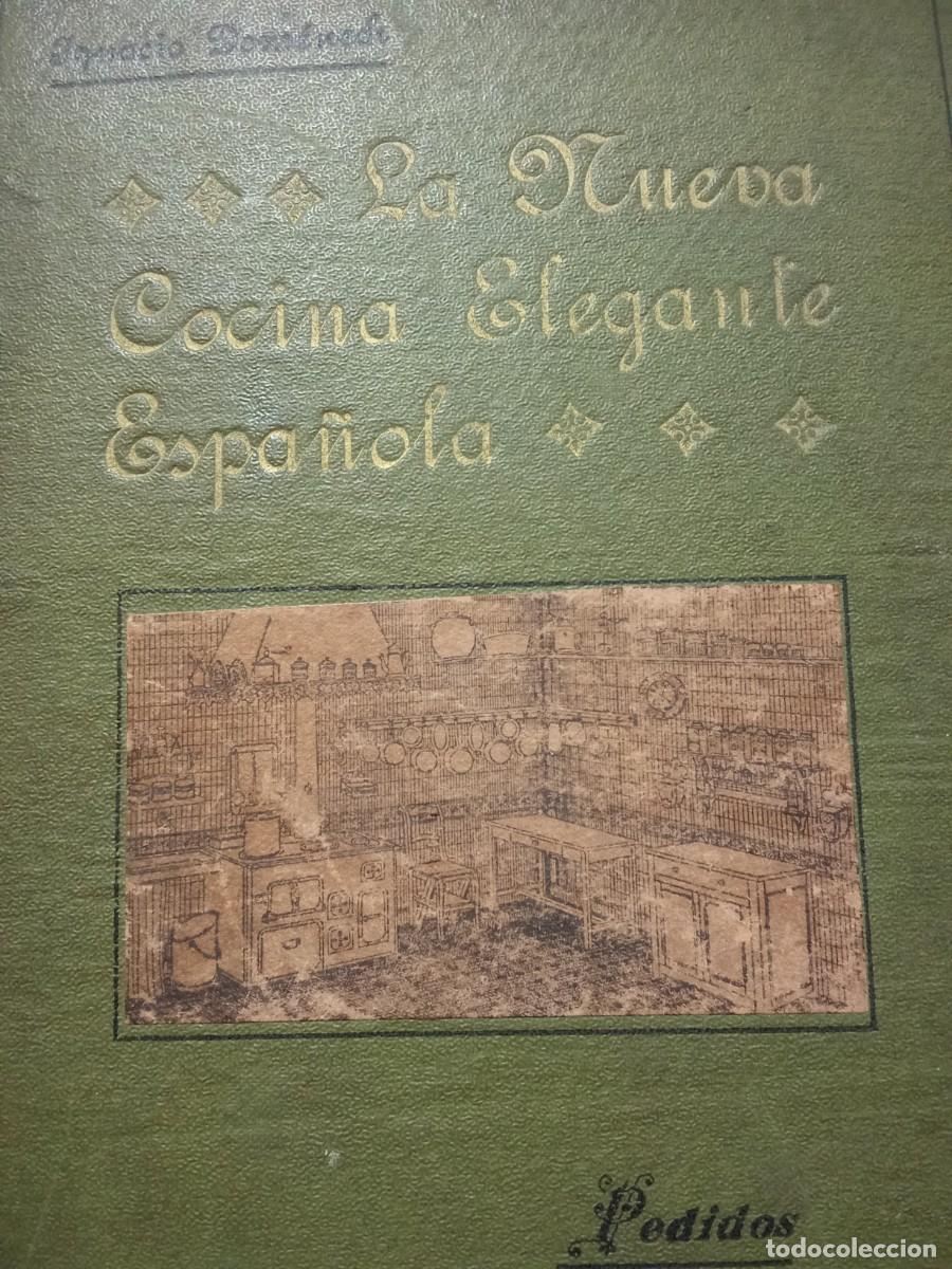 Libros de segunda mano: La nueva cocina elegante espa&ntilde;ola.