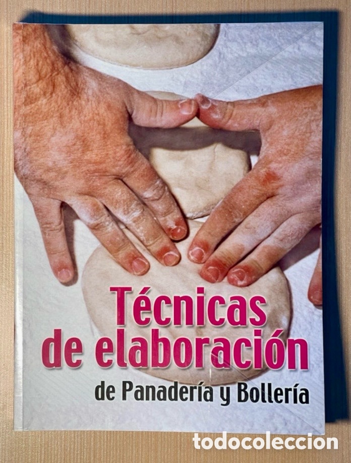 Libros de segunda mano: T&eacute;cnicas de elaboraci&oacute;n de Panader&iacute;a y Boller&iacute;a.