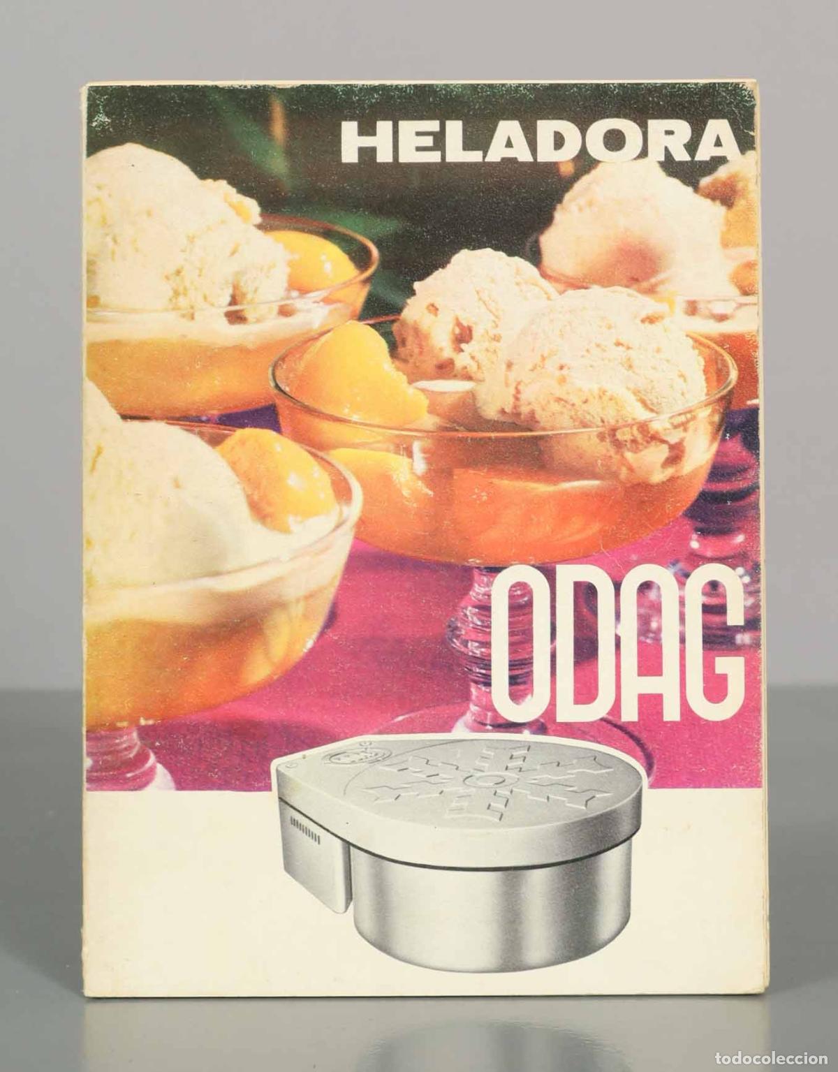 Libros de segunda mano: Heladora Odag - Manual de instrucciones y recetario
