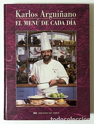Libros de segunda mano: El Men&uacute; de cada d&iacute;a. Karlos Argui&ntilde;ano - Foto 1