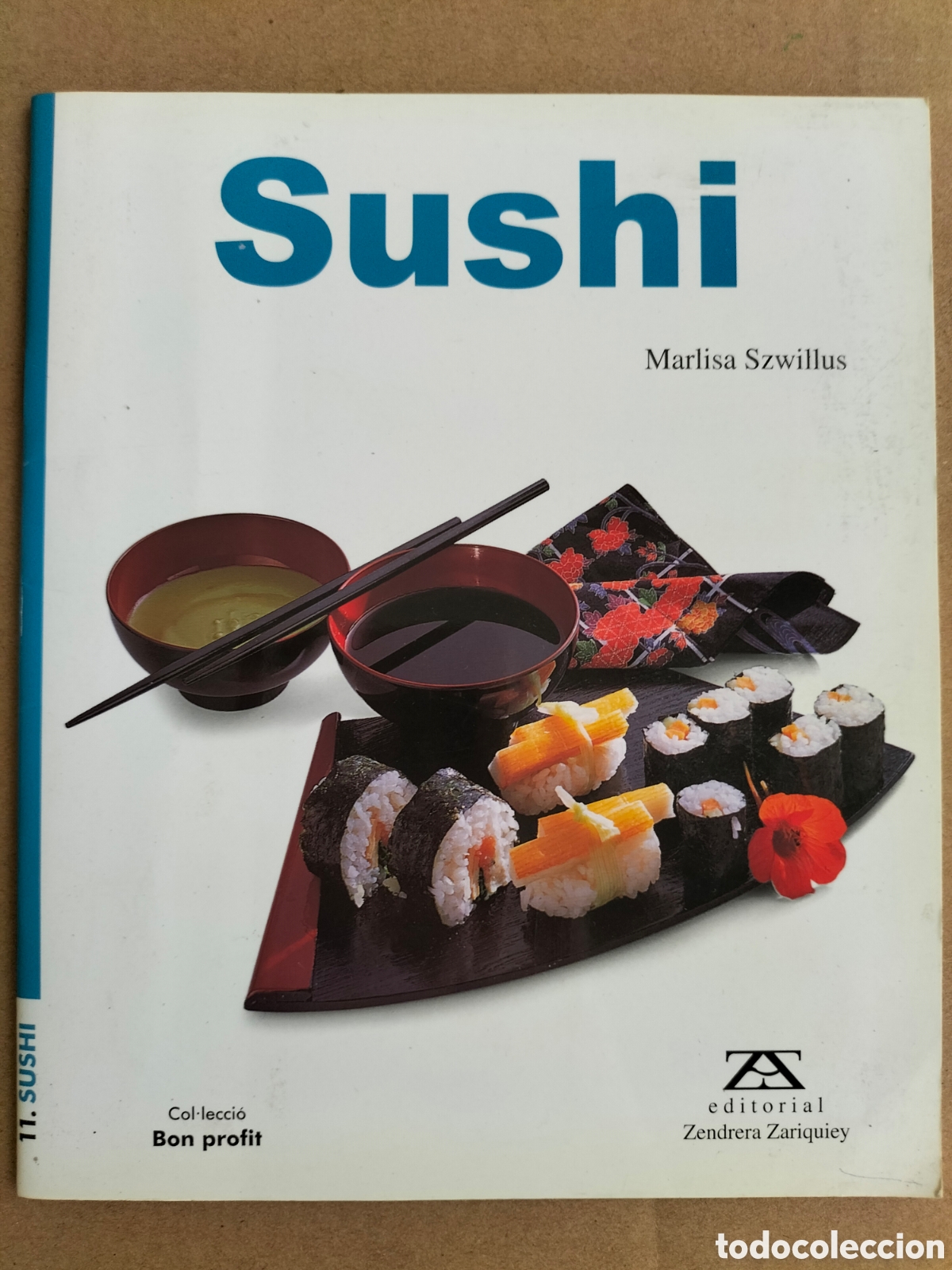 Libros de segunda mano: Sushi. Marlisa Szwillus. Bon profit 11. Editorial Zendrera Zariquiey Cercle de lectors. Llibre