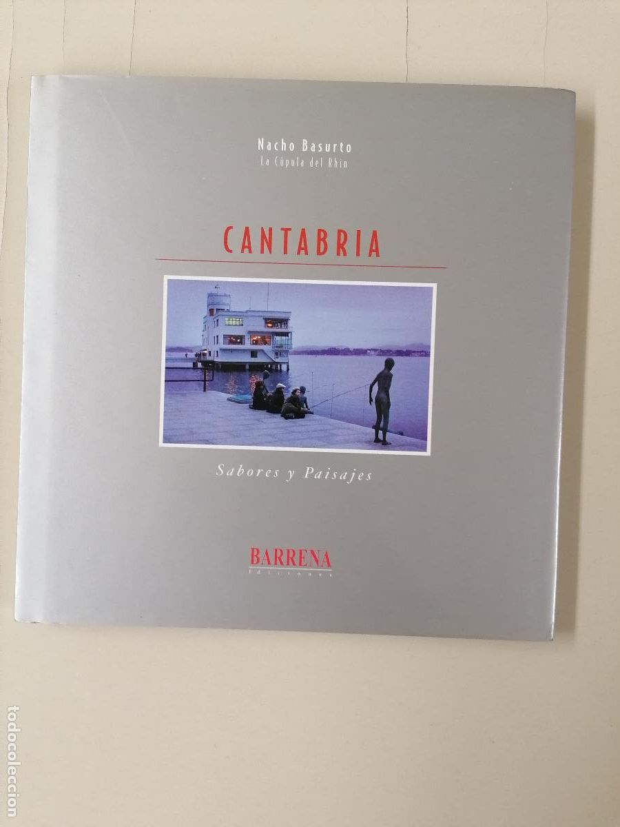 Libros de segunda mano: CANTABRIA - SABORES Y PAISAJES de N. Basurto (Ed. Barrena) a&ntilde;o 2004