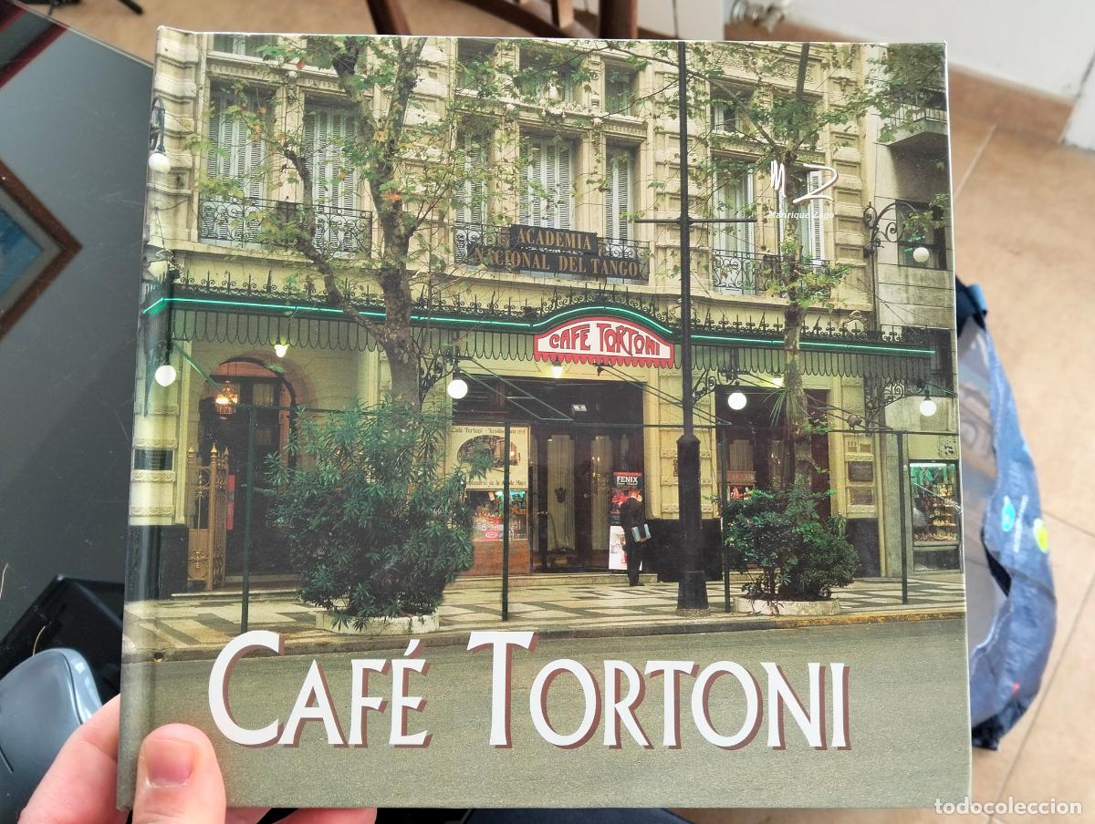 Libros de segunda mano: Raro. Hosteleria. Cafe Tortoni, Dedicado. Argentina, ed. Manrique Zago, 1989. VISITA CATALOGO L54