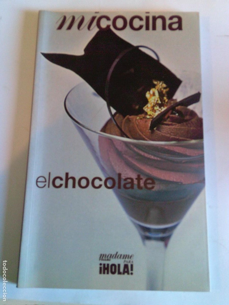 Libros de segunda mano: Micocina El chocolate Madame figaro para Hola 80 p&aacute;ginas